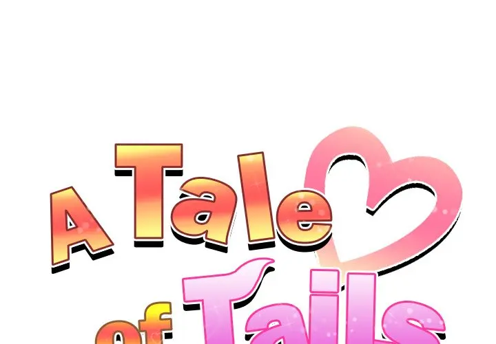 A Tale Of Tails Chapter 12 - Page 1