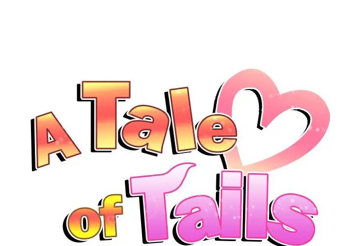 A Tale Of Tails Chapter 14 - Page 1