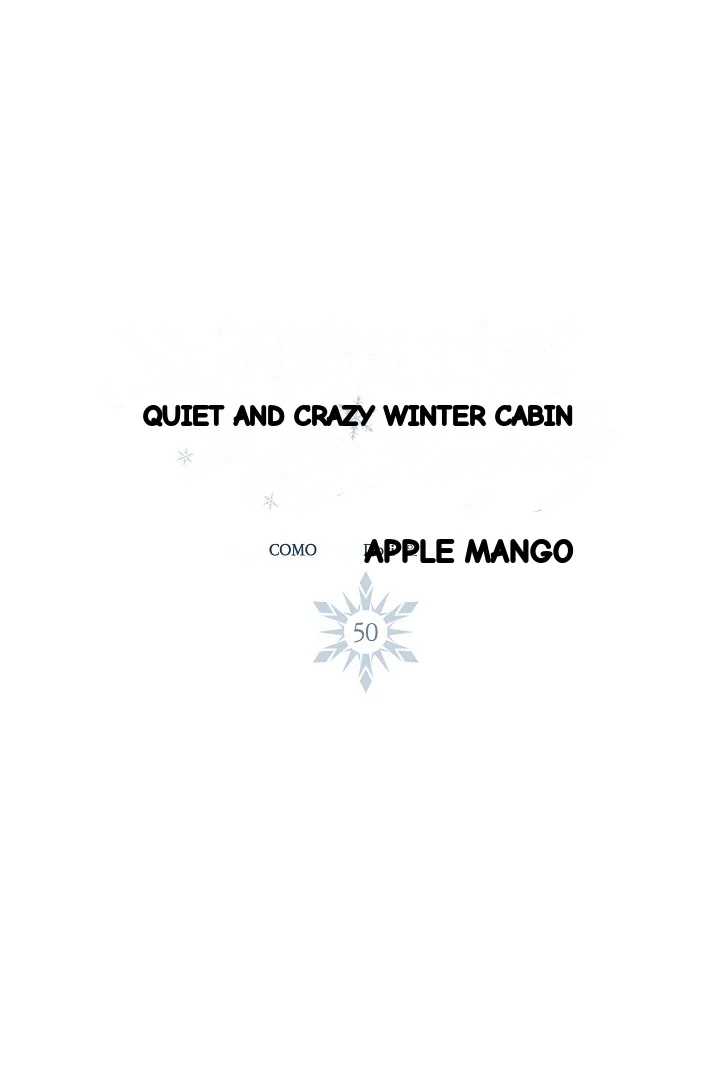 A Winter Cabin Of Serenity And Insanity Chapter 50 - Page 52