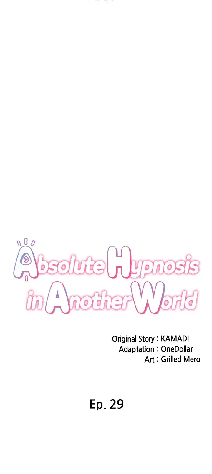 Absolute Hypnosis In Another World Chapter 29 - Page 3