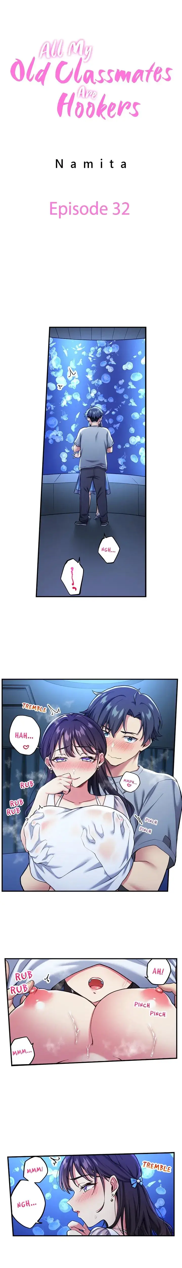 All My Old Classmates Are Hookers Chapter 32 - Page 1