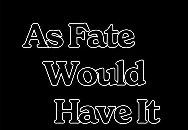 As Fate Would Have It Chapter 14 - Page 2