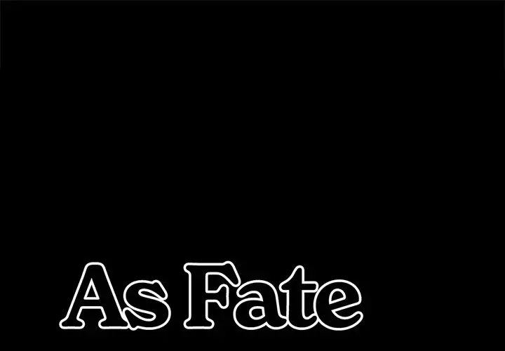 As Fate Would Have It Chapter 20 - Page 1