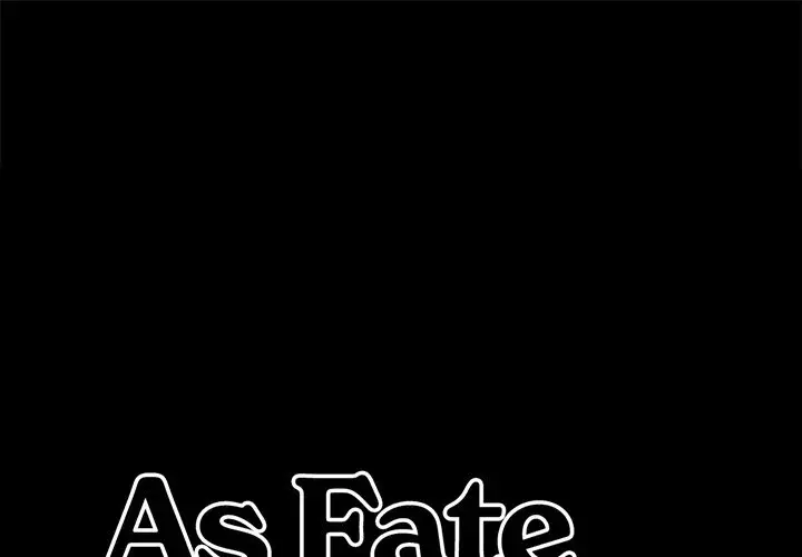 As Fate Would Have It Chapter 22 - Page 1