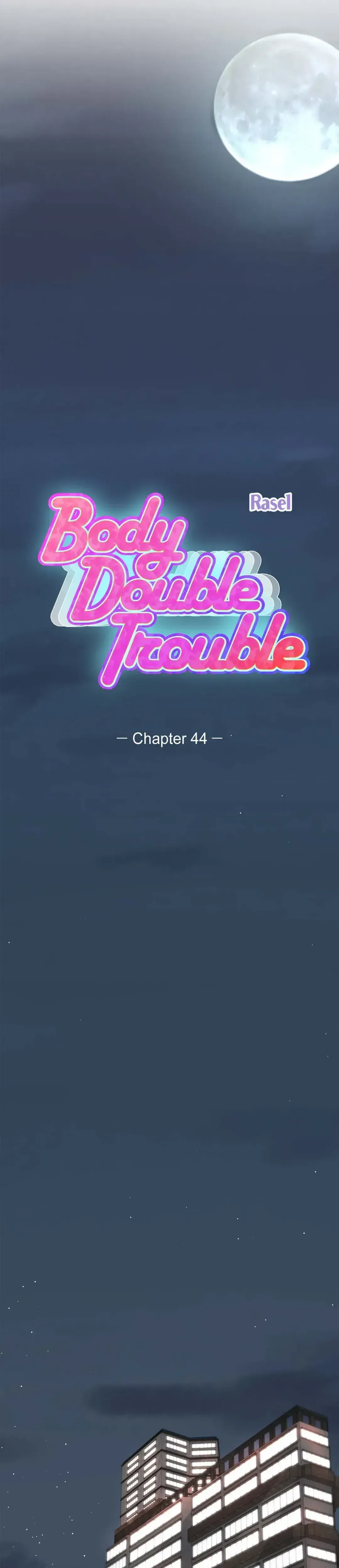 Body Double Trouble Chapter 44 - Page 3
