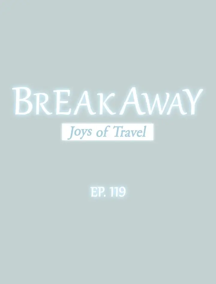 Breakaway Joys Of Travel Chapter 119 - Page 3