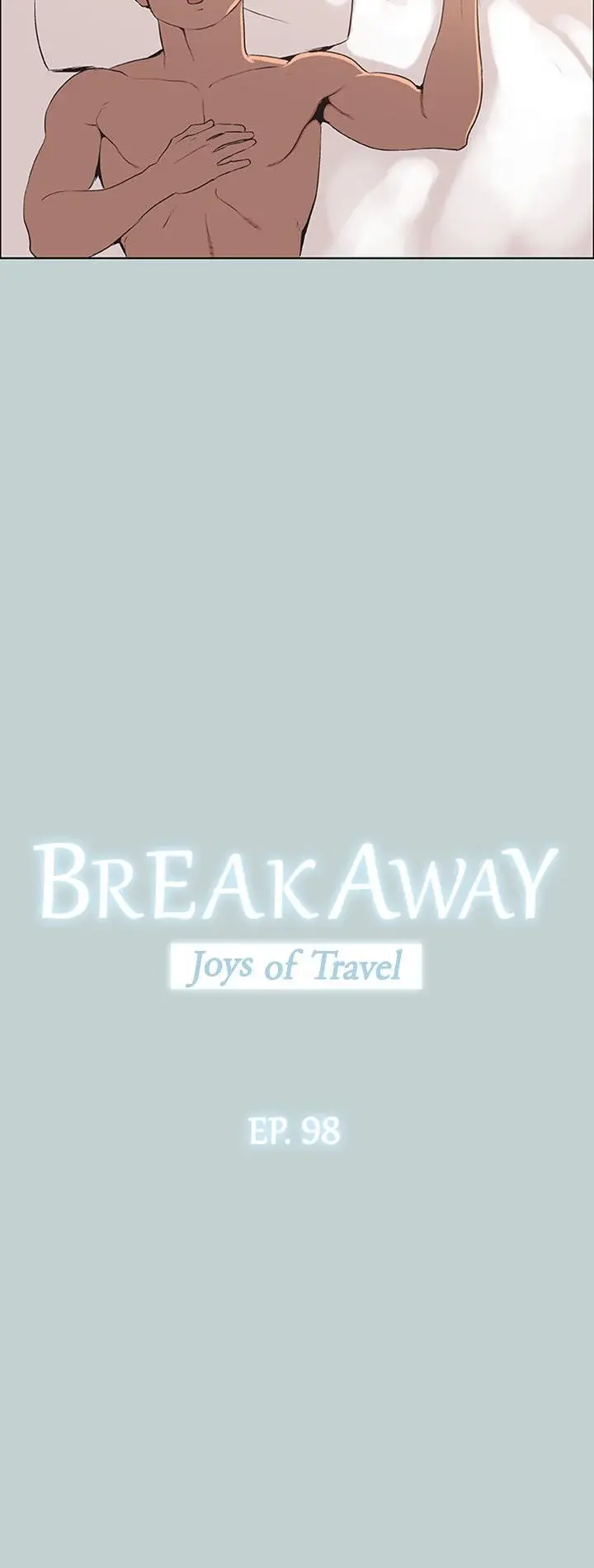 Breakaway Joys Of Travel Chapter 98 - Page 4