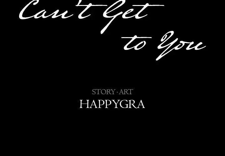 Cant Get To You Manhwa Happygra Chapter 16 - Page 2