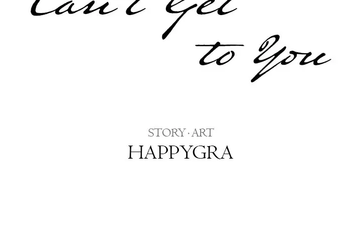 Cant Get To You Manhwa Happygra Chapter 19 - Page 2