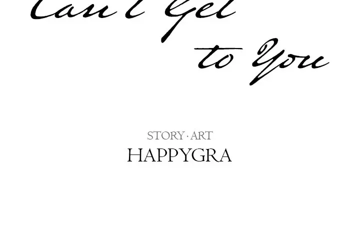 Cant Get To You Manhwa Happygra Chapter 23 - Page 2