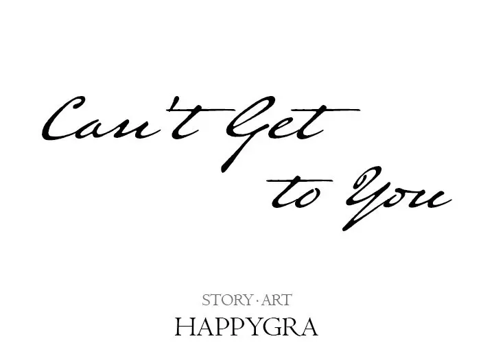 Cant Get To You Manhwa Happygra Chapter 24 - Page 2