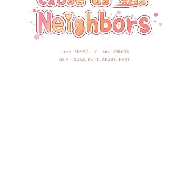 Close As Neighbors Chapter 3 - Page 132