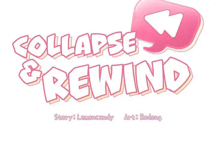 Collapse Rewind Chapter 12 - Page 2