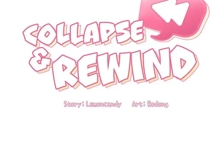 Collapse Rewind Chapter 23 - Page 2