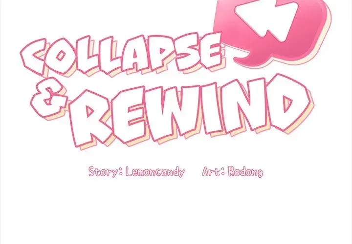 Collapse Rewind Chapter 31 - Page 2