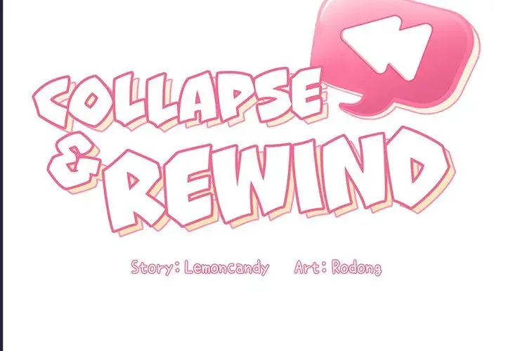 Collapse Rewind Chapter 32 - Page 2
