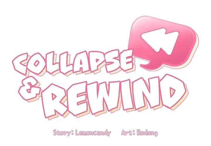 Collapse Rewind Chapter 33 - Page 2