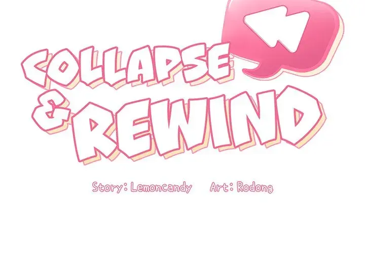 Collapse Rewind Chapter 37 - Page 2