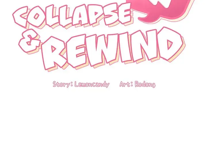 Collapse Rewind Chapter 39 - Page 2