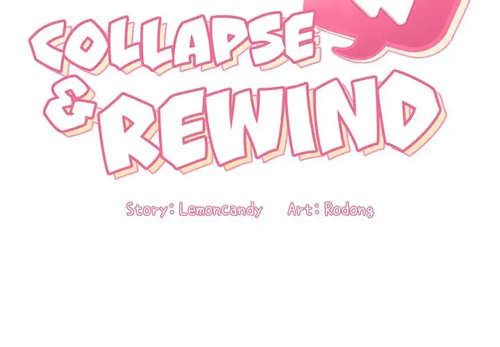 Collapse Rewind Chapter 46 - Page 2