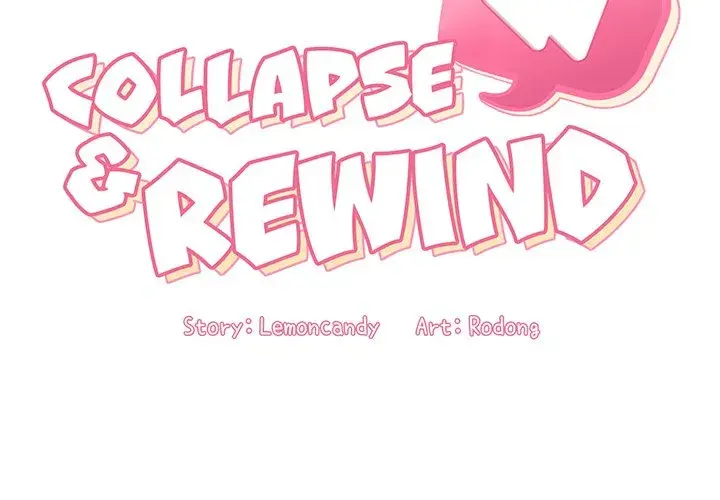 Collapse Rewind Chapter 48 - Page 2