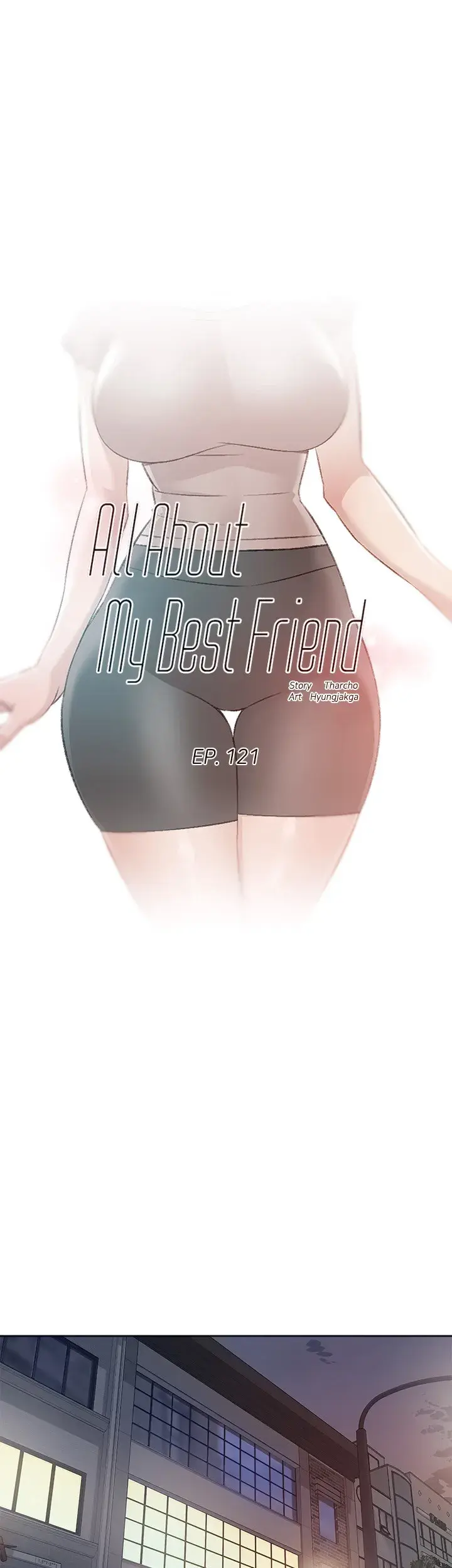 Everything About Best Friend Chapter 121 - Page 1
