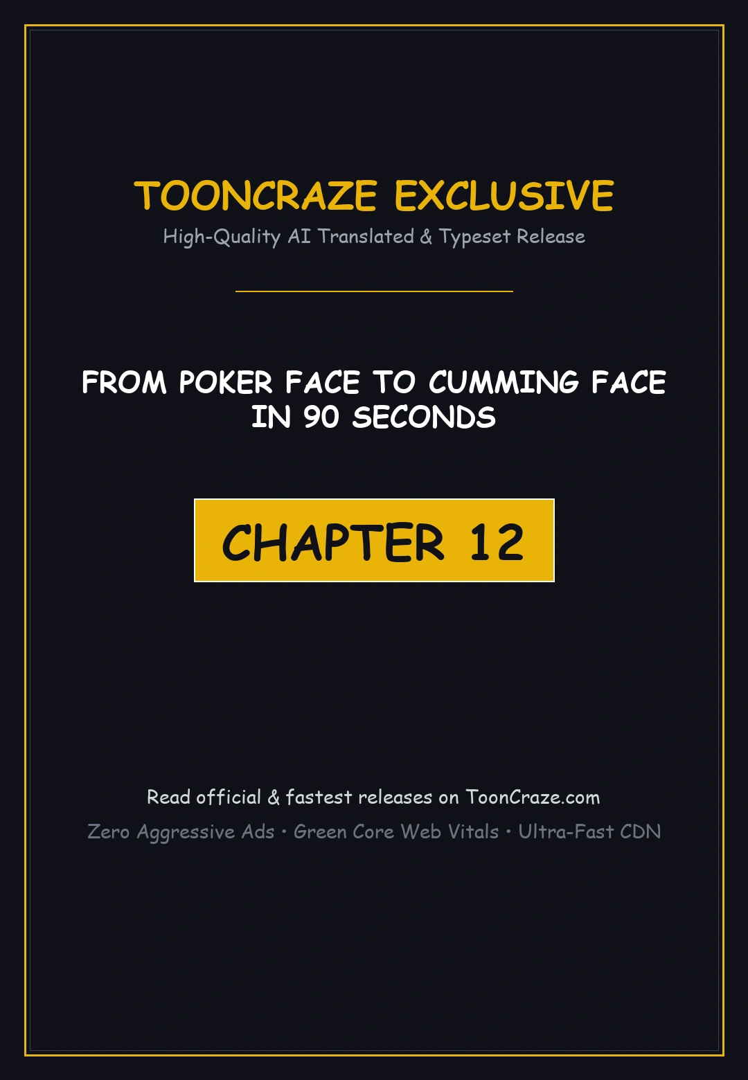 From Poker Face To Cumming Face In 90 Seconds Chapter 12 - Page 1
