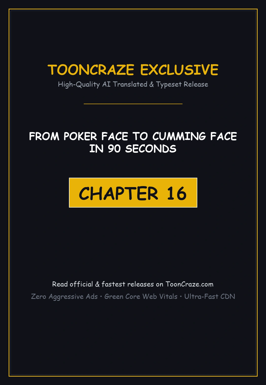 From Poker Face To Cumming Face In 90 Seconds Chapter 16 - Page 1