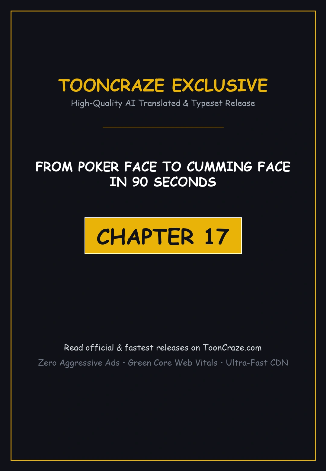From Poker Face To Cumming Face In 90 Seconds Chapter 17 - Page 1