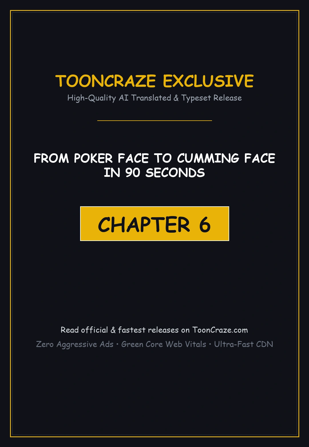 From Poker Face To Cumming Face In 90 Seconds Chapter 6 - Page 1