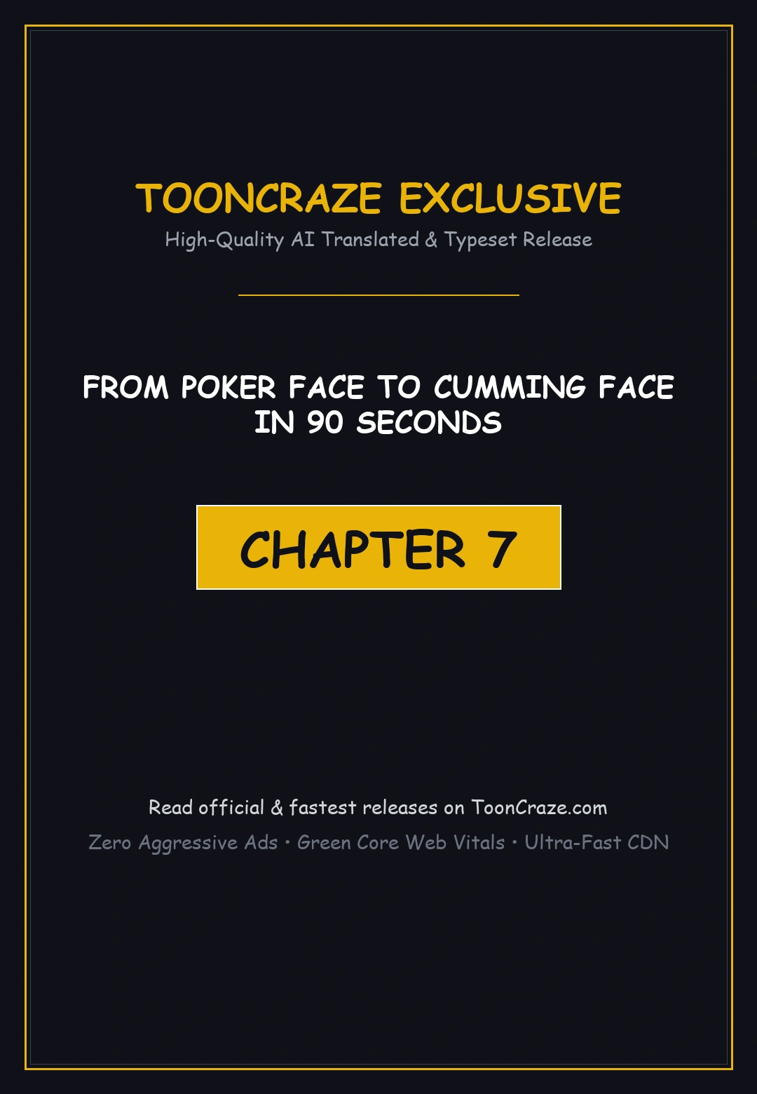 From Poker Face To Cumming Face In 90 Seconds Chapter 7 - Page 1
