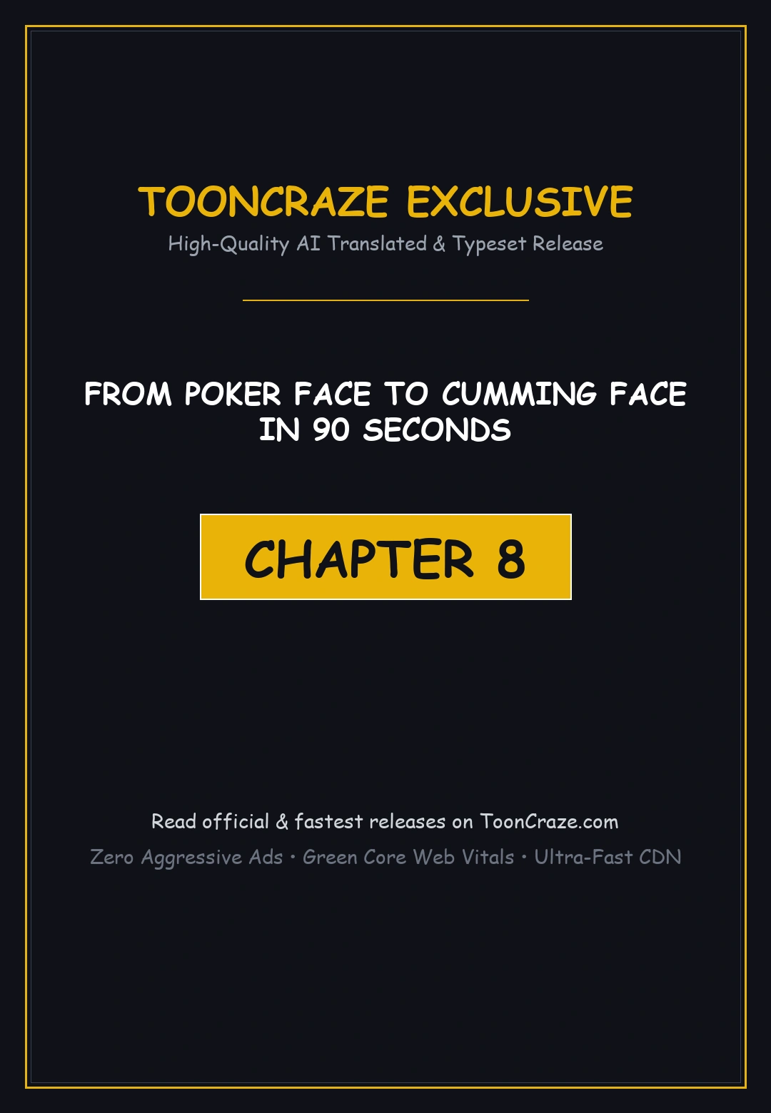 From Poker Face To Cumming Face In 90 Seconds Chapter 8 - Page 1