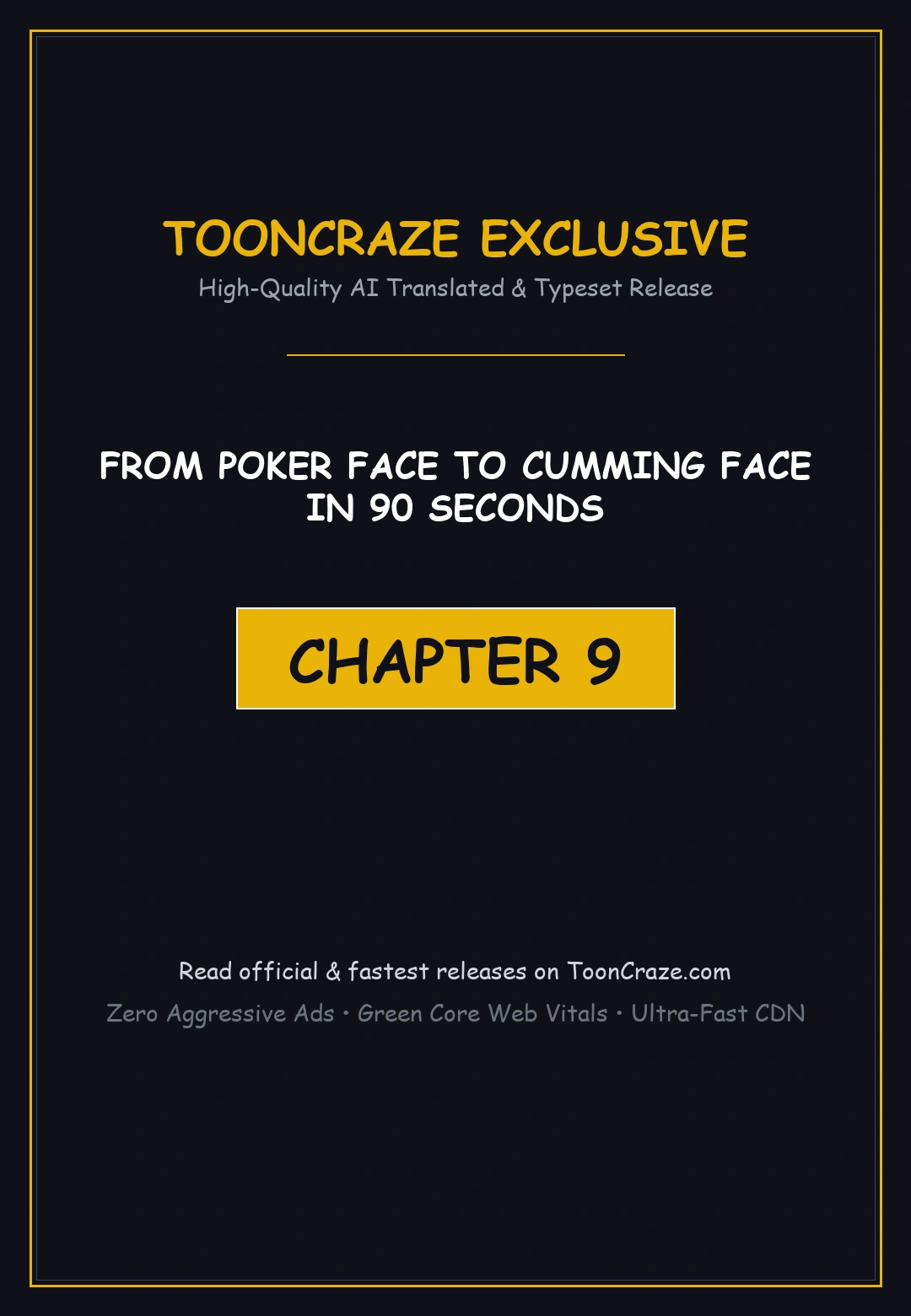 From Poker Face To Cumming Face In 90 Seconds Chapter 9 - Page 1