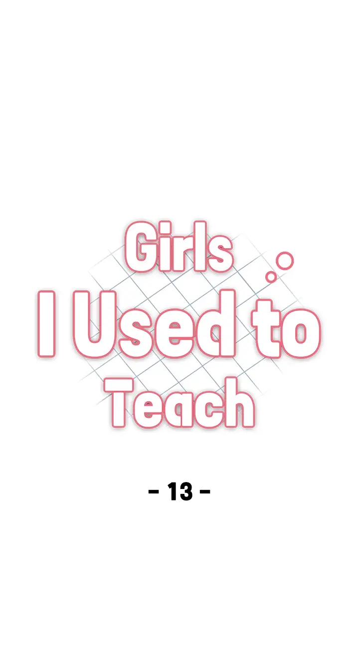 Girls I Used To Teach Chapter 13 - Page 5