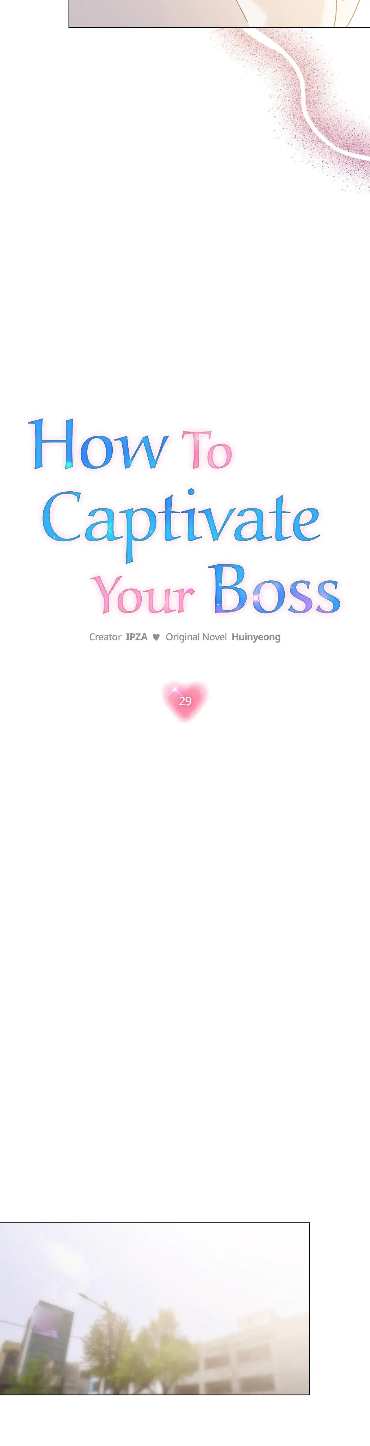 How To Captivate Your Boss Chapter 29 - Page 7
