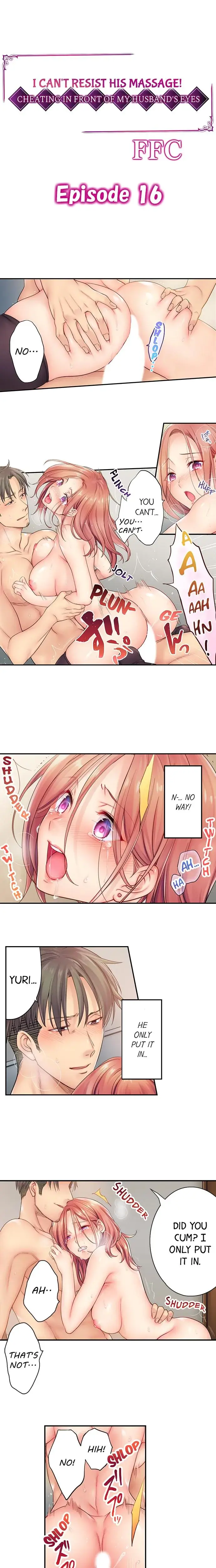 I Can T Resist His Massage Cheating In Front Of My Husbands Eyes Chapter 16 - Page 1