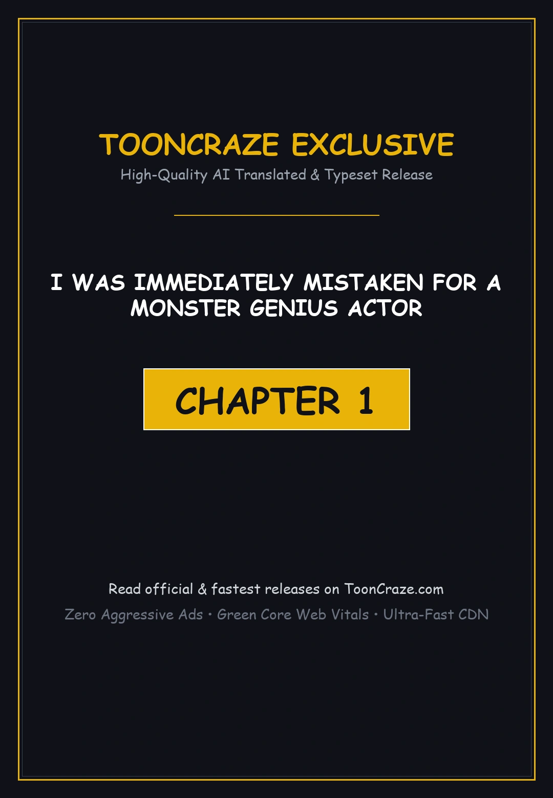 I Was Immediately Mistaken For A Monster Genius Actor Chapter 1 - Page 1