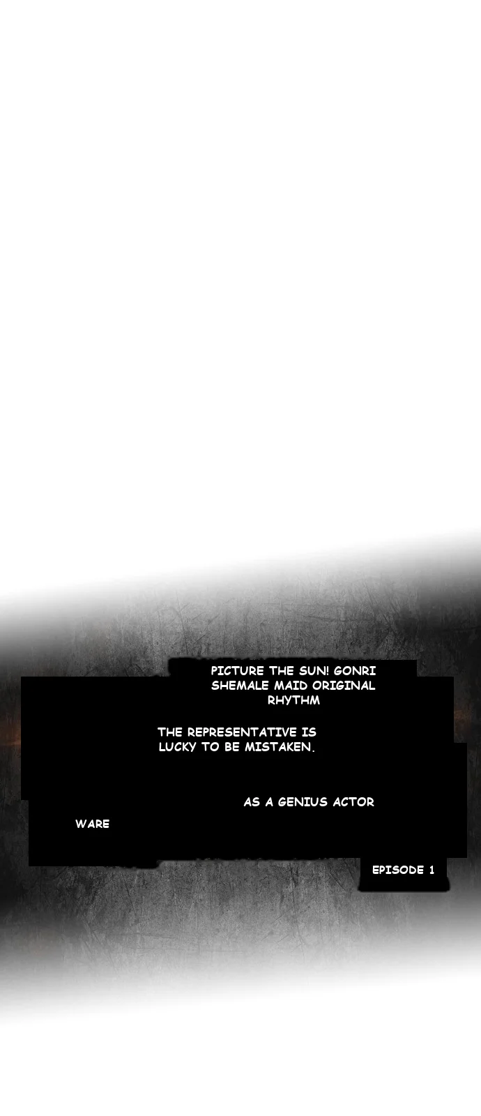 I Was Immediately Mistaken For A Monster Genius Actor Chapter 1 - Page 17