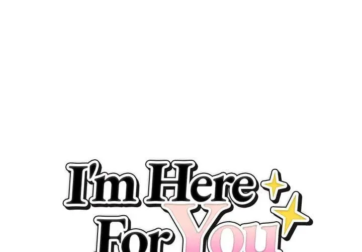 Im Here For You Chapter 29 - Page 1