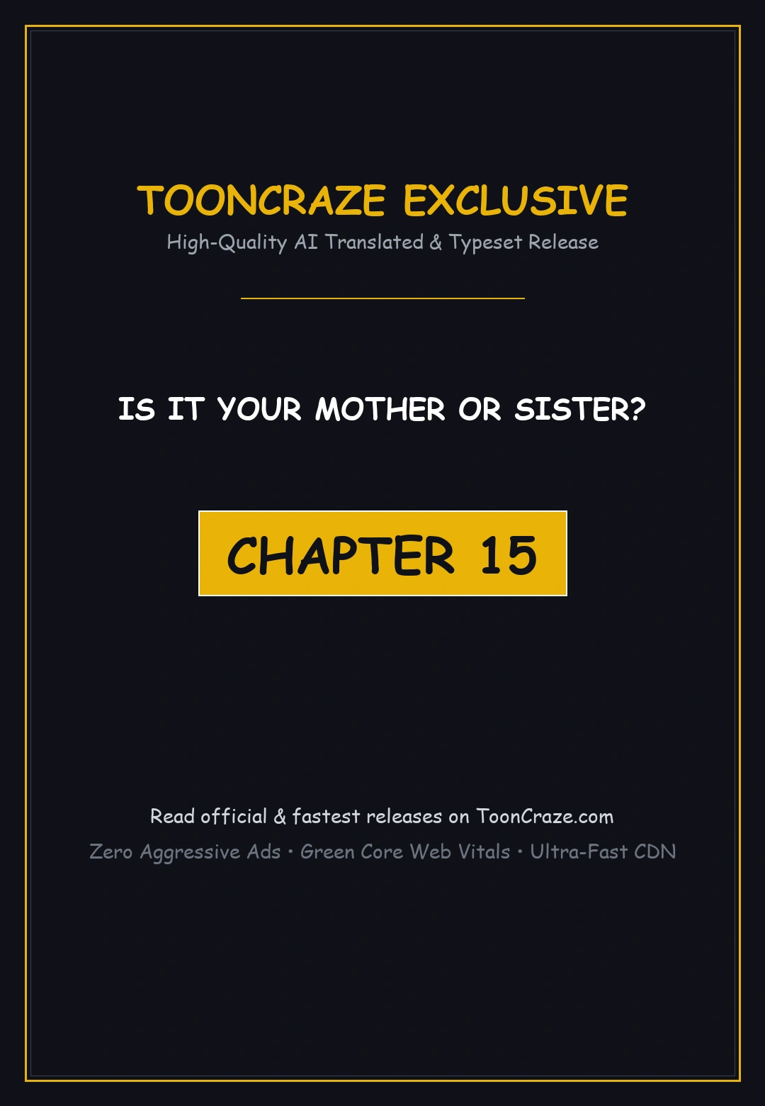 Is It Your Mother Or Sister Chapter 15 - Page 1