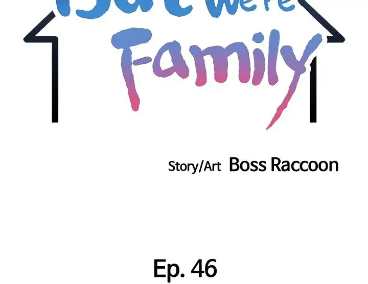 Its Okay Because Were Family Chapter 46 - Page 5