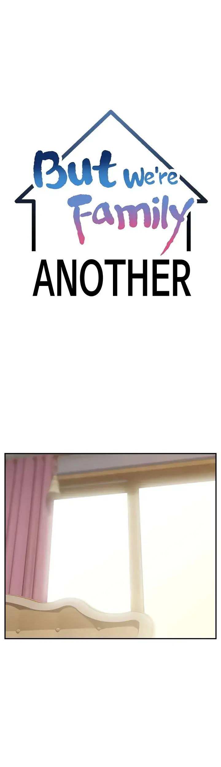 Its Okay Because Were Family Chapter 50.5 - Page 1