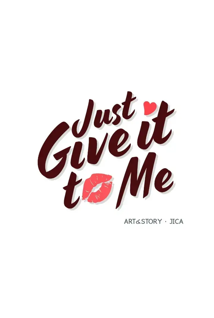 Just Give It To Me Chapter 192 - Page 1