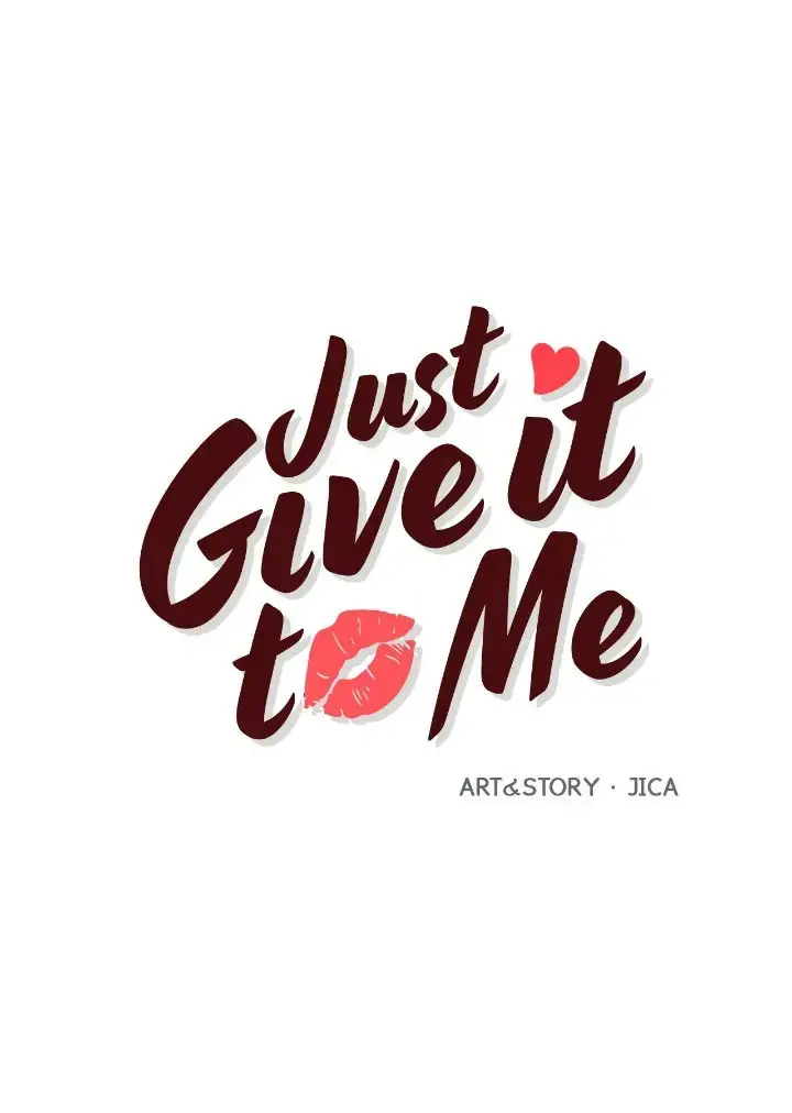 Just Give It To Me Chapter 194 - Page 1
