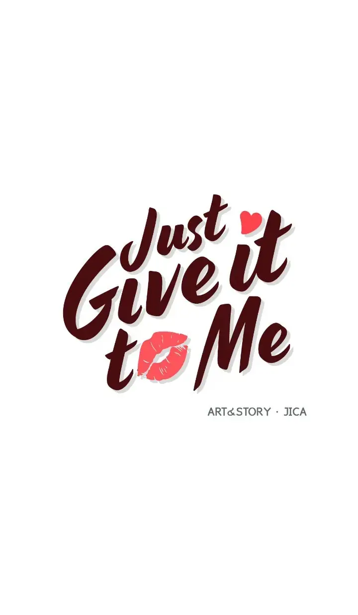 Just Give It To Me Chapter 203 - Page 1