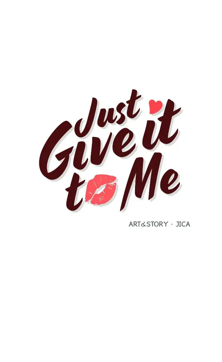 Just Give It To Me Chapter 204 - Page 2
