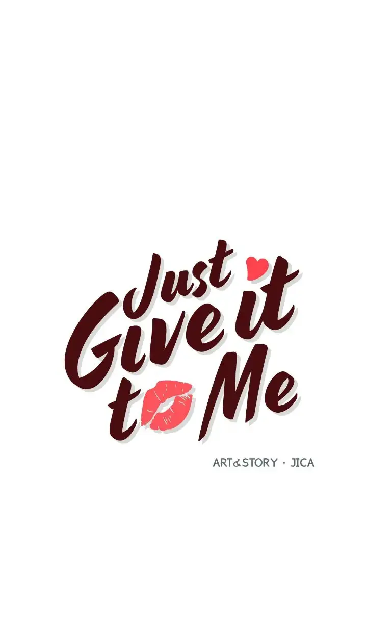 Just Give It To Me Chapter 208 - Page 1