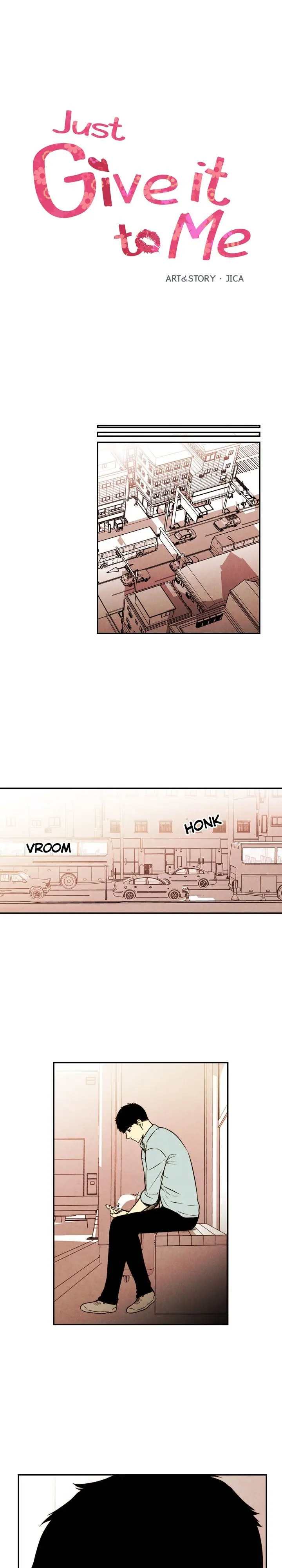 Just Give It To Me Chapter 45 - Page 1