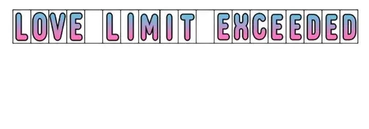 Love Limit Exceeded Chapter 15 - Page 55
