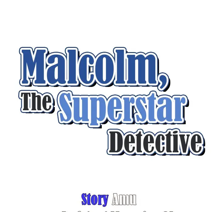 Malcolm The Superstar Detective Chapter 12 - Page 18